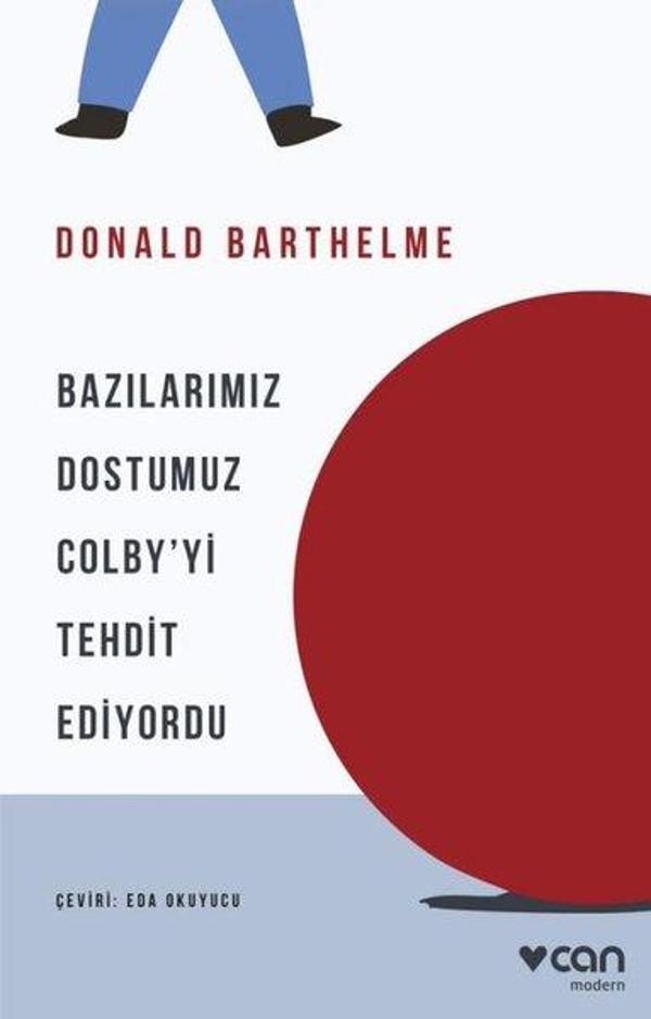 Bazılarımız Dostumuz Colbyyi Tehdit Ediyordu - Can Yayınları - Image 1