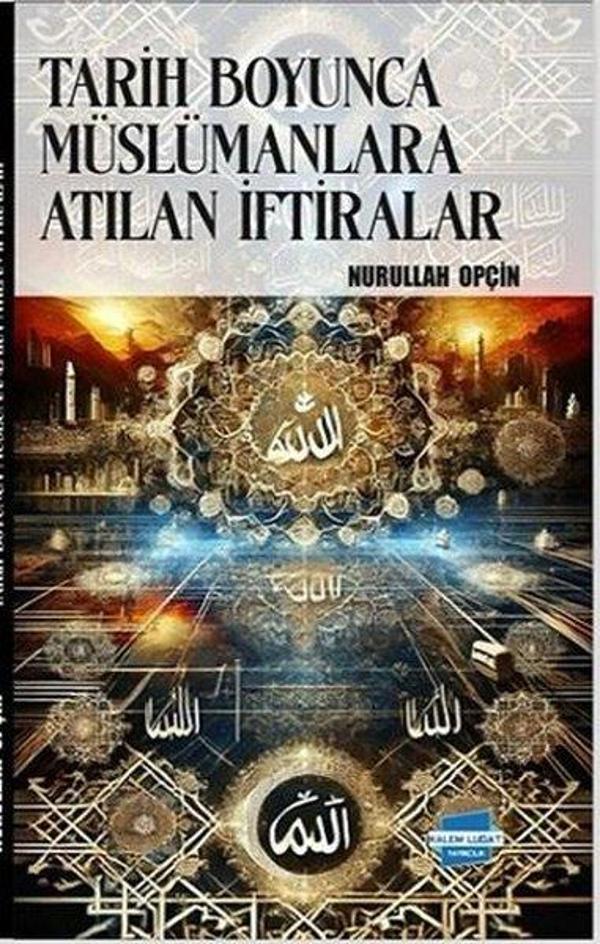 Tarih Boyunca Müslümanlara Atılan İftiralar - Kalem Lugat Yayıncılık - Image 1