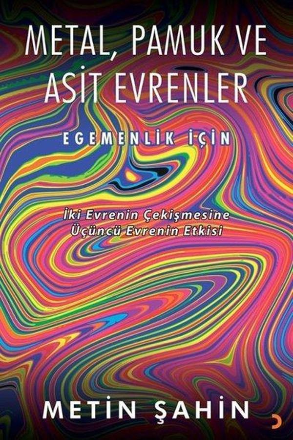 Metal Pamuk ve Asit Evrenler - Egemenlik İçin - Cinius Yayınevi - Image 1