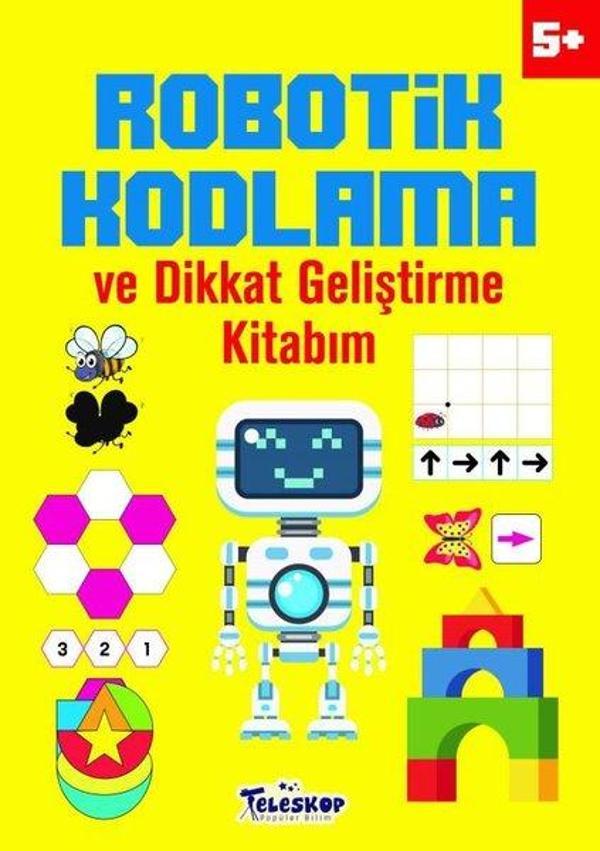 5+ Yaş Robotik Kodlama ve Dikkat Geliştirme Kitabım - Teleskop Popüler Bilim - Image 1