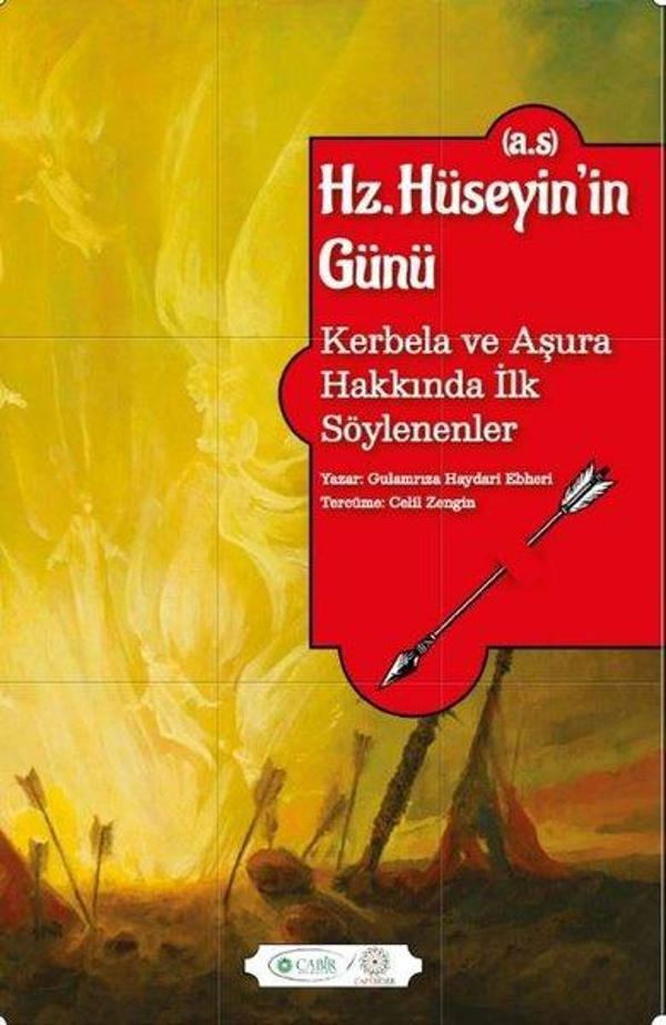 Hz. Hüseyin'in Günü (a.s) - Kerbela ve Aşura Hakkında İlk Söylenenler - Hekimane Yayınları - Image 1