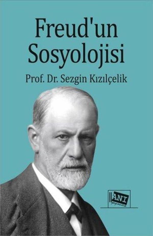 Freud'un Sosyolojisi - Anı Yayıncılık - Image 1
