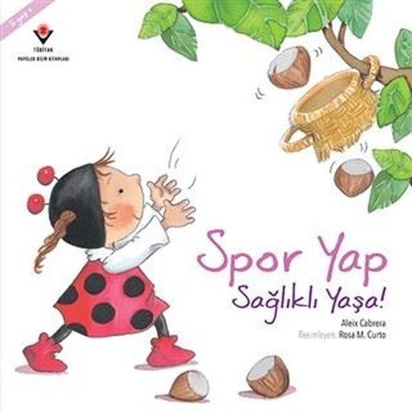 Spor Yap Sağlıklı Yaşa! - Tübitak Yayınları - Image 1