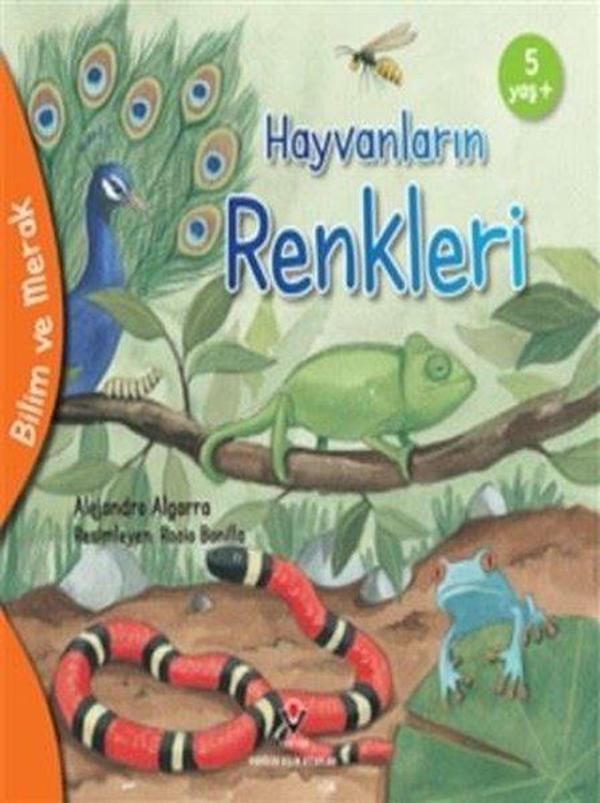 Hayvanların Renkleri - Bilim ve Merak - Tübitak Yayınları - Image 1