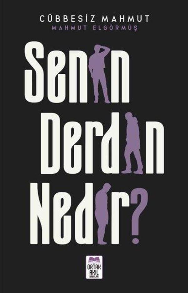 Senin Derdin Nedir? - Ortak Akıl Yayınları - Image 1