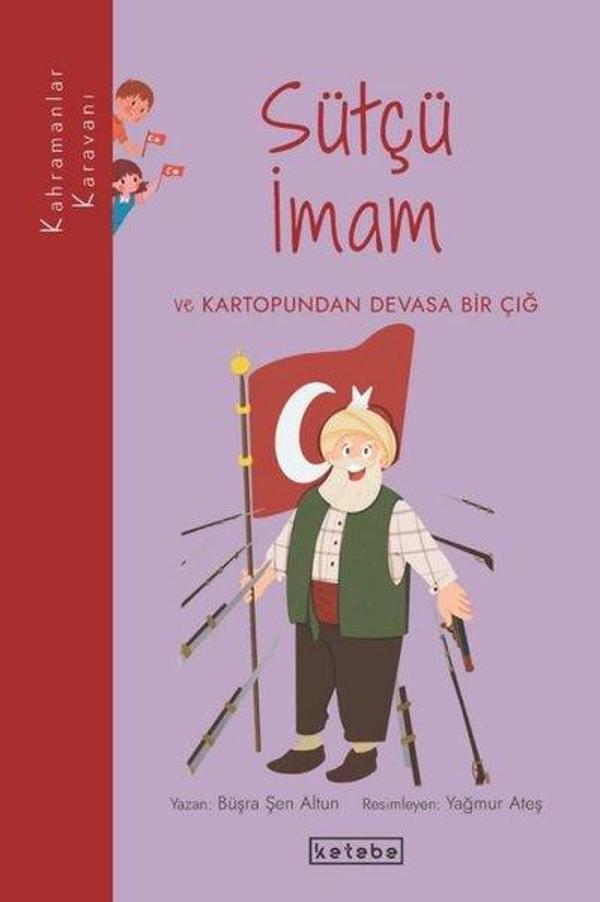 Sütçü İmam ve Kartopundan Devasa Bir Çığ - Kahramanlar Karavanı - Ketebe - Image 1