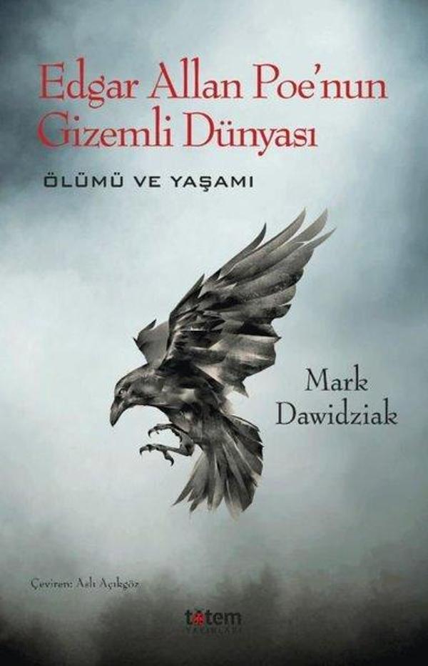 Edgar Allan Poe'nun Gizemli Dünyası - Ölümü ve Yaşamı - Totem - Image 1