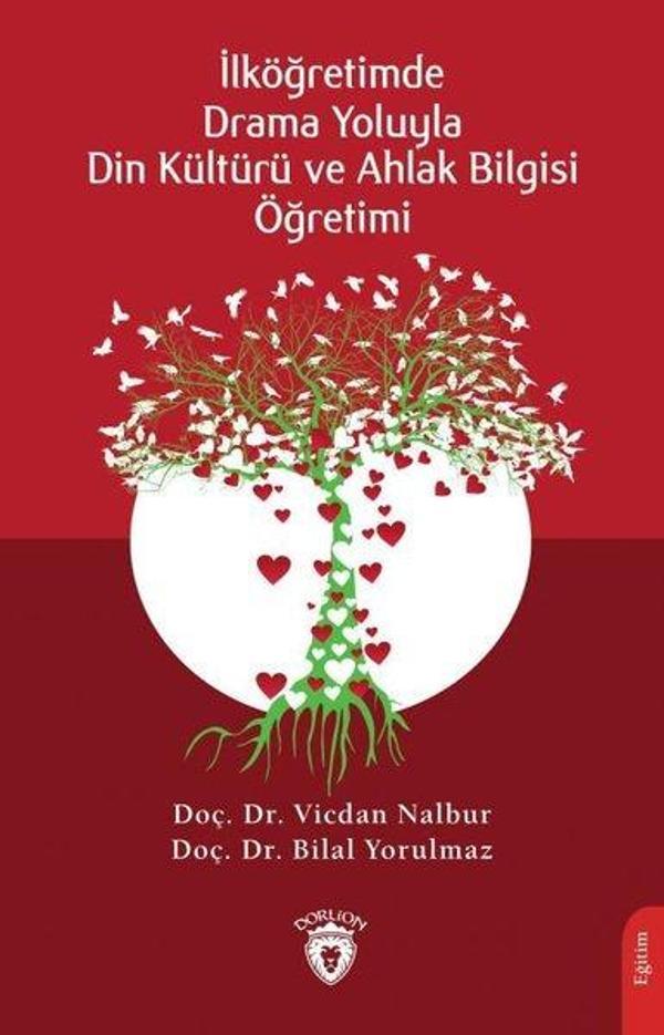 İlköğretimde Drama Yoluyla Din Kültürü ve Ahlak Bilgisi Öğretimi - Dorlion Yayınevi - Image 1
