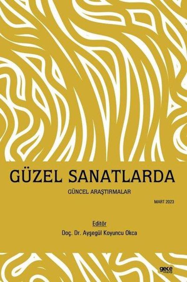 Güzel Sanatlarda Güncel Araştırmalar - Mart 2023 - Gece Kitaplığı - Image 1