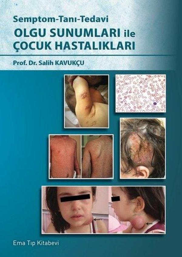 Olgu Sunumları ile Çocuk Hastalıkları - Semptom - Tanı - Tedavi - Ema Tıp Kitabevi - Image 1
