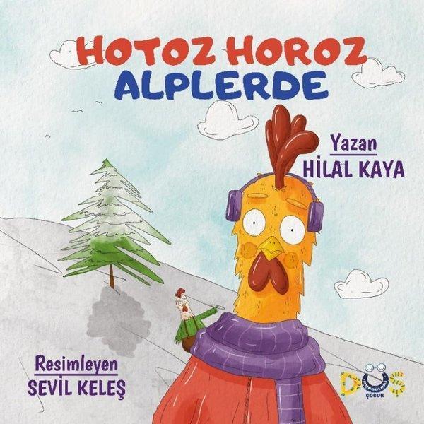 Hotoz Horoz Alplerde - Düş Kurguları Yayınları - Image 1