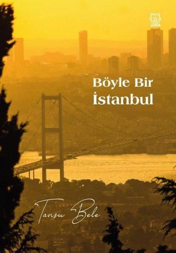 Böyle Bir İstanbul - Luna Yayınları - Image 1