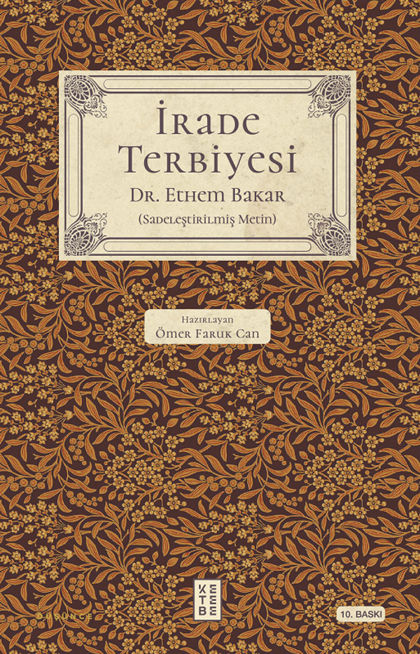 İrade Terbiyesi - Sadeleştirilmiş Metin - Ketebe - Image 1