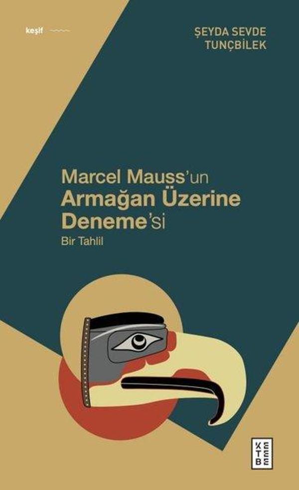 Marcel Mauss'un Armağan Üzerine Deneme'si - Bir Tahlil - Ketebe - Image 1