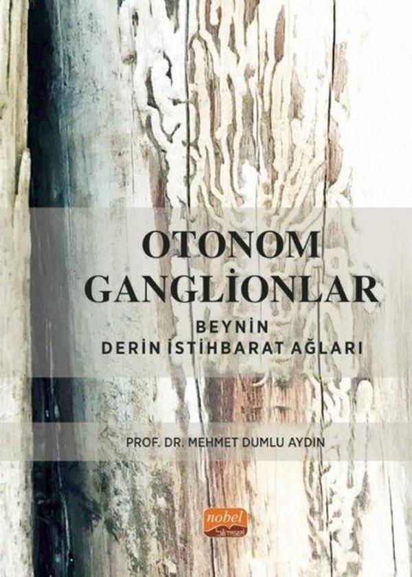 Otonom Ganglionlar - Beynin Derin İstihbarat Ağları - Nobel Bilimsel Eserler - Image 1
