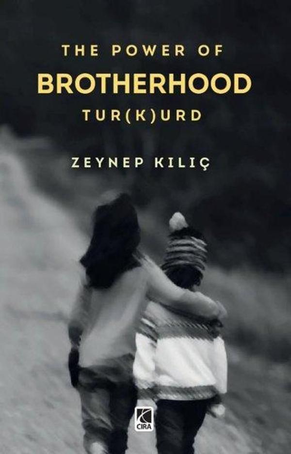 The Power Of Brotherhood Tür(k)ürd - Çıra Yayınları - Image 1