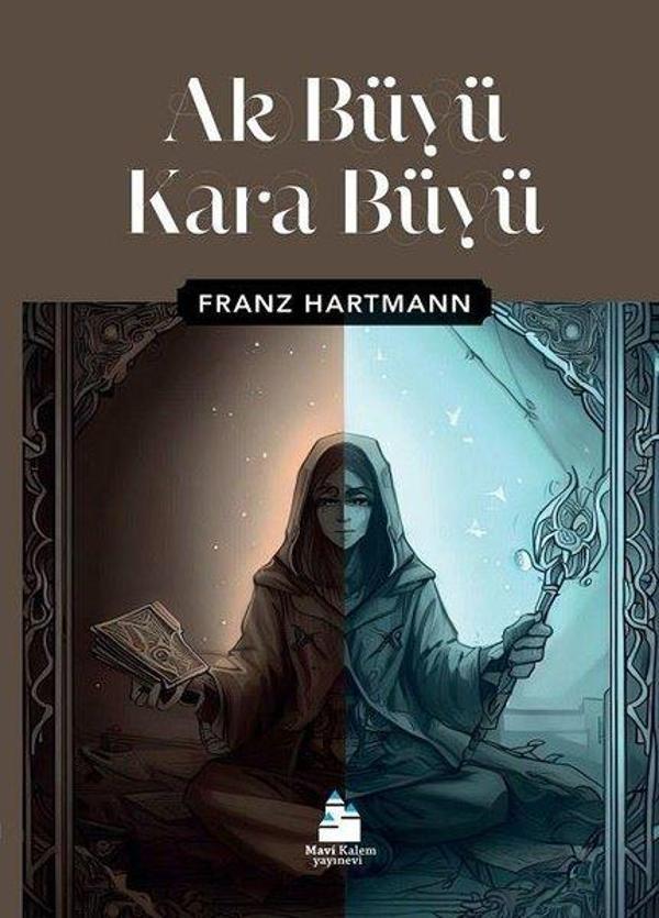 Ak Büyü Kara Büyü - Mavi Kalem Yayınevi - Image 1