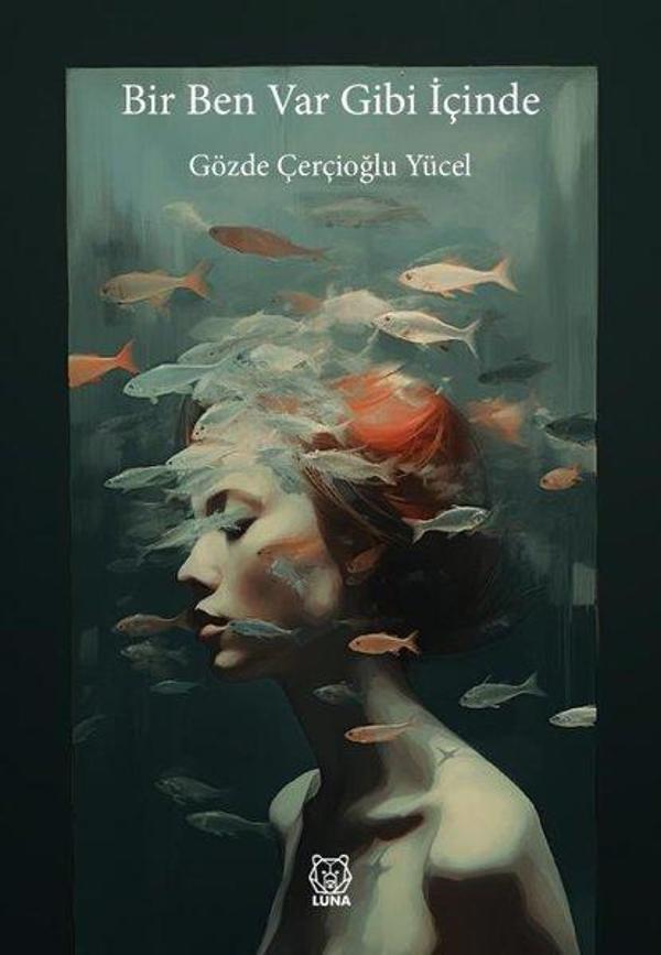 Bir Ben Var Gibi İçinde - Luna Yayınları - Image 1