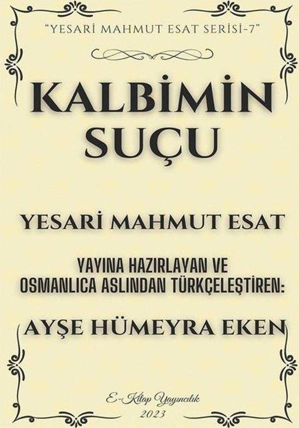Kalbimin Suçu - Yesari Mahmut Esat Serisi 7 - E Kitap Yayıncılık - Image 1