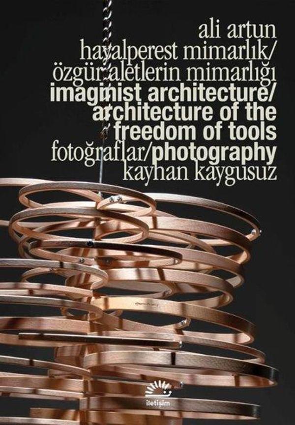 Hayalperest Mimarlık - Özgür Aletlerin Mimarlığı - Imaginist Architecture-Architecture of the Freedo - İletişim Yayınları - Image 1