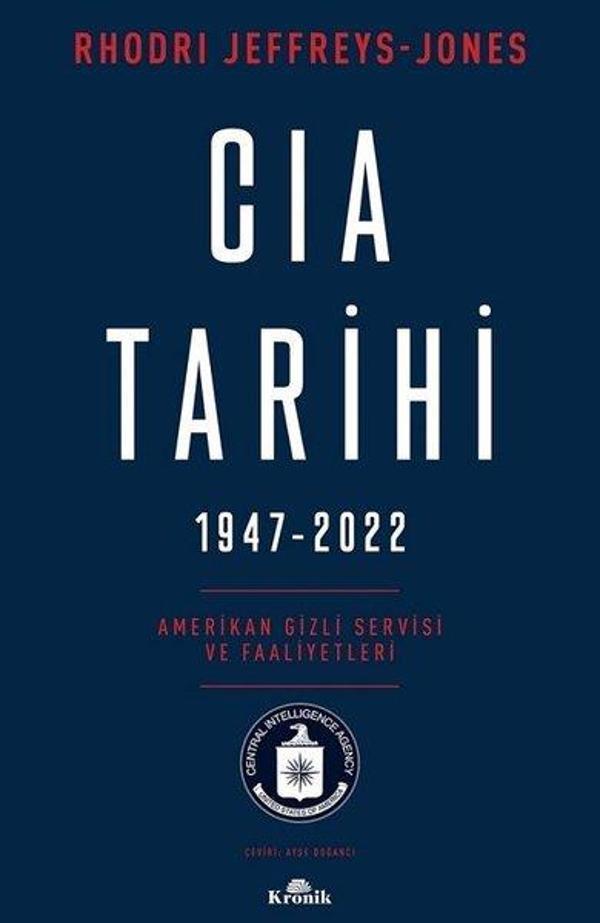 CIA Tarihi 1947-2022: Amerikan Gizli Servisi ve Faaliyetleri - Kronik Kitap - Image 1