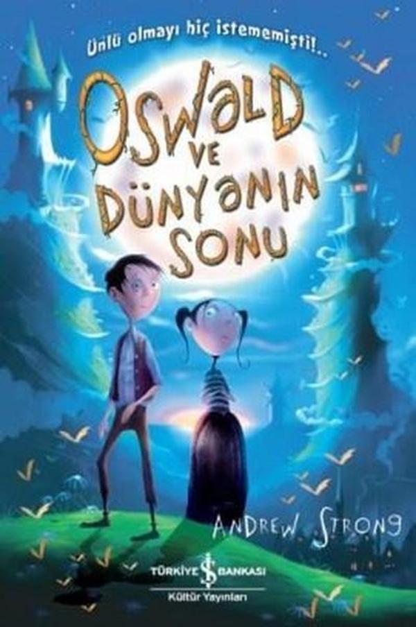 Oswald ve Dünyanın Sonu - İş Bankası Kültür Yayınları - Image 1