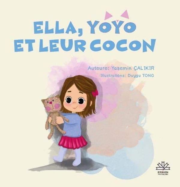 Ella Yoyo Et Leur Cocon - Fransızca - Eriken Yayınları - Image 1