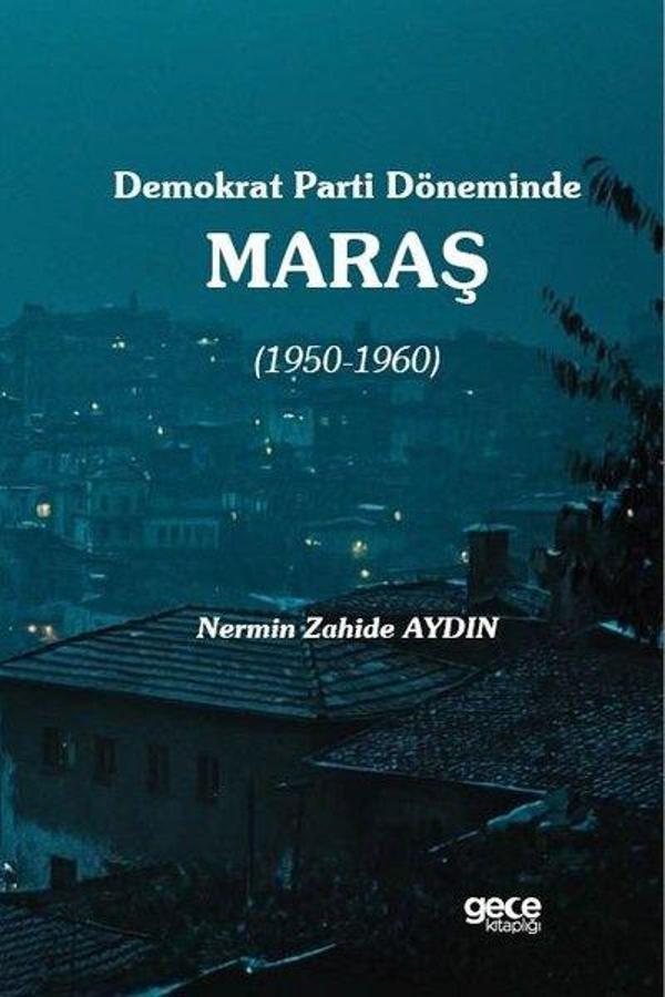 Demokrat Parti Döneminde Maraş 1950 - 1960 - Gece Kitaplığı - Image 1