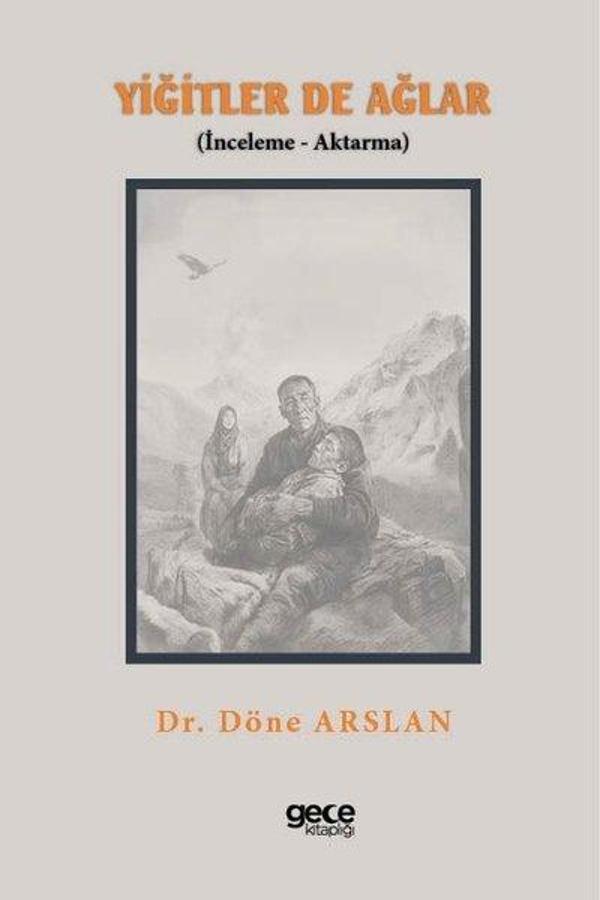 Yiğitler de Ağlar - Gece Kitaplığı - Image 1