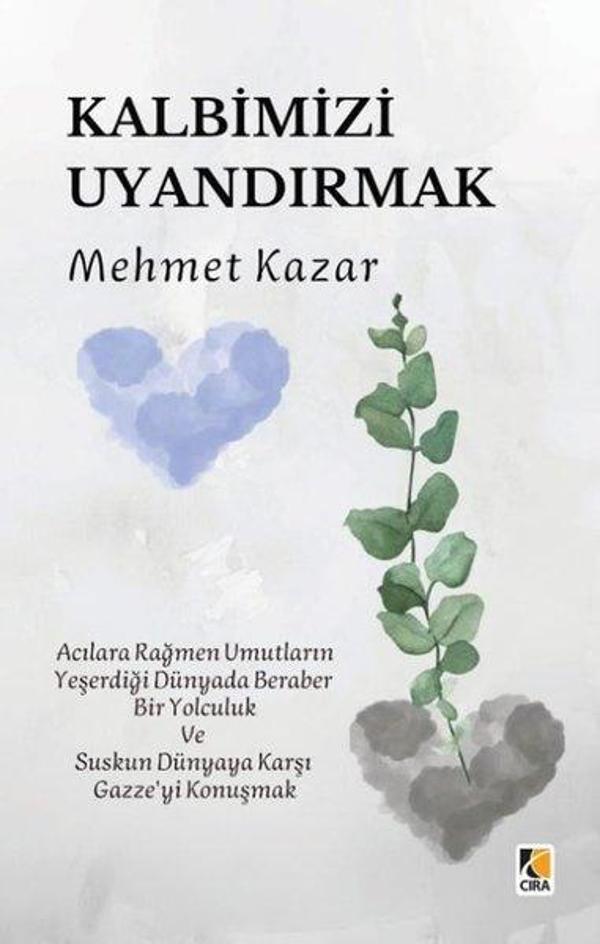 Kalbimizi Uyandırmak - Çıra Yayınları - Image 1