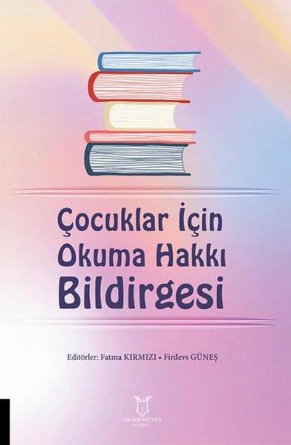 Çocuklar İçin Okuma Hakkı Bildirgesi - Akademisyen Kitabevi - Image 1