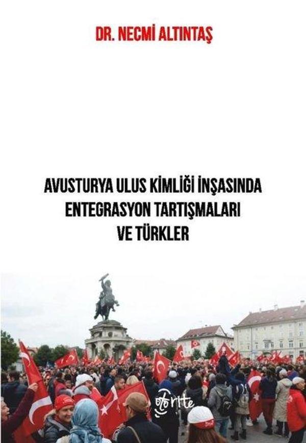 Avusturya Ulus Kimliği İnşasında Entegrasyon Tartşmaları ve Türkler - Otorite - Image 1