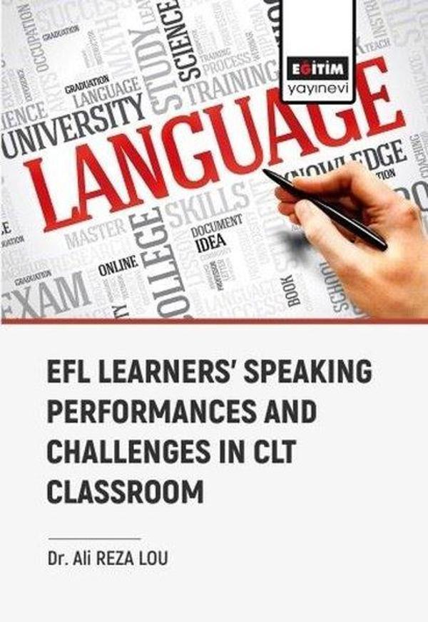 Efl Learners Speaking Performances and Challenges In Clt Classroom - Eğitim Yayınevi - Image 1