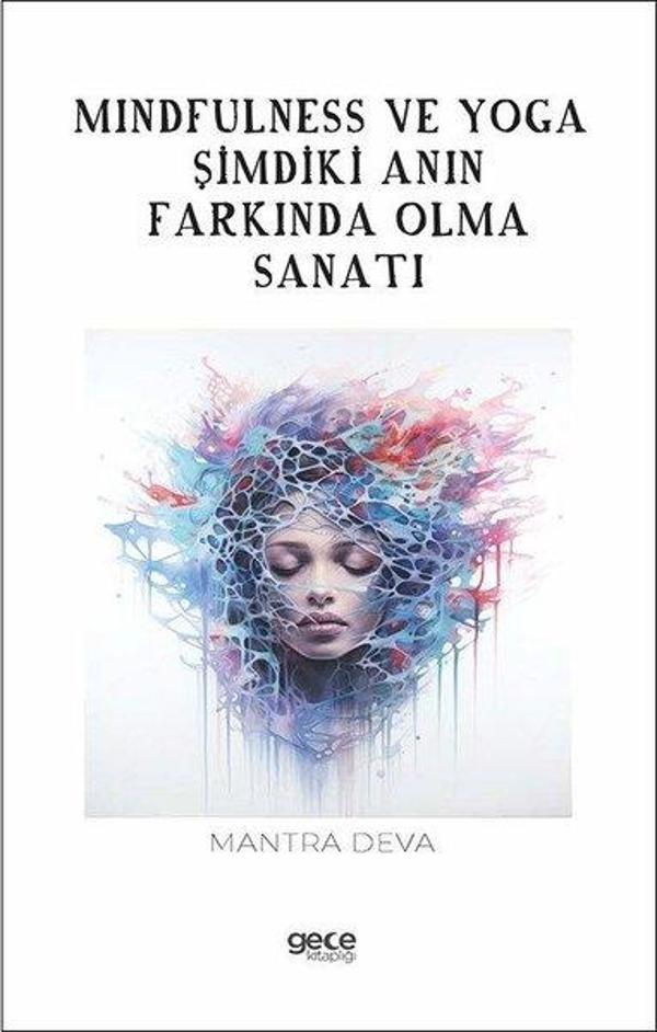Mindfulness ve Yoga - Şimdiki Anın Farkında Olma Sanatı - Gece Kitaplığı - Image 1