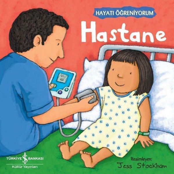 Hastane - Hayatı Öğreniyorum - İş Bankası Kültür Yayınları - Image 1