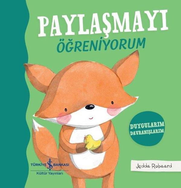 Paylaşmayı Öğreniyorum - Duygularım Davranışlarım - İş Bankası Kültür Yayınları - Image 1