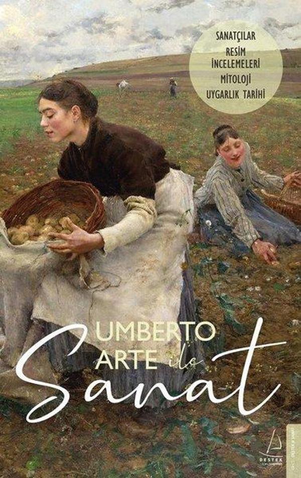 Umberto Arte ile Sanat 5: Sanatçılar Resim İncelemeleri Mitoloji Uygarlık Tarihi - Destek Yayınları - Image 1