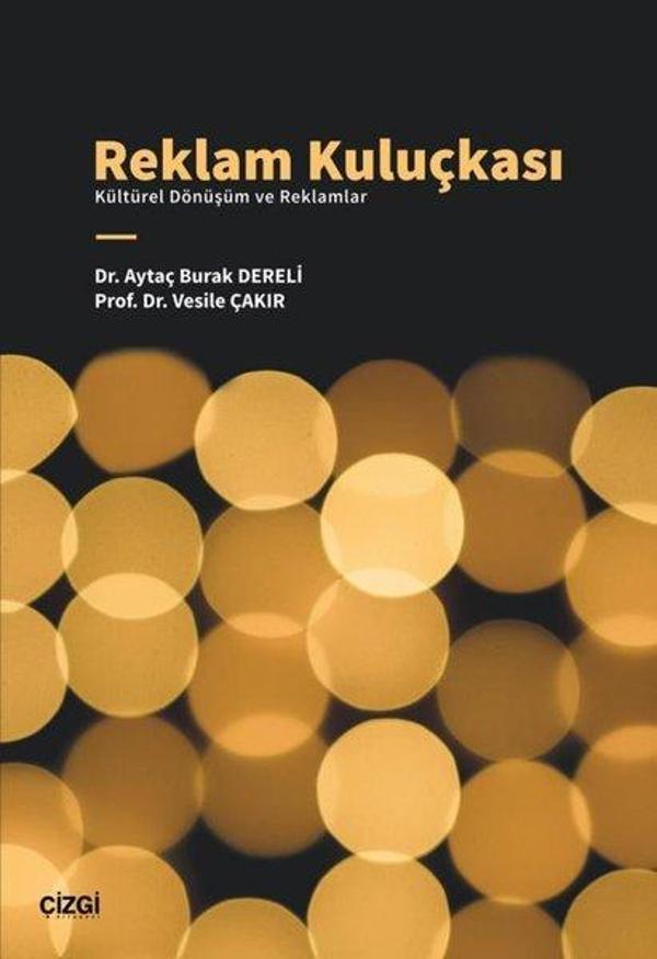 Reklam Kuluçkası - Kültürel Dönüşüm ve Reklamlar - Çizgi Kitabevi - Image 1