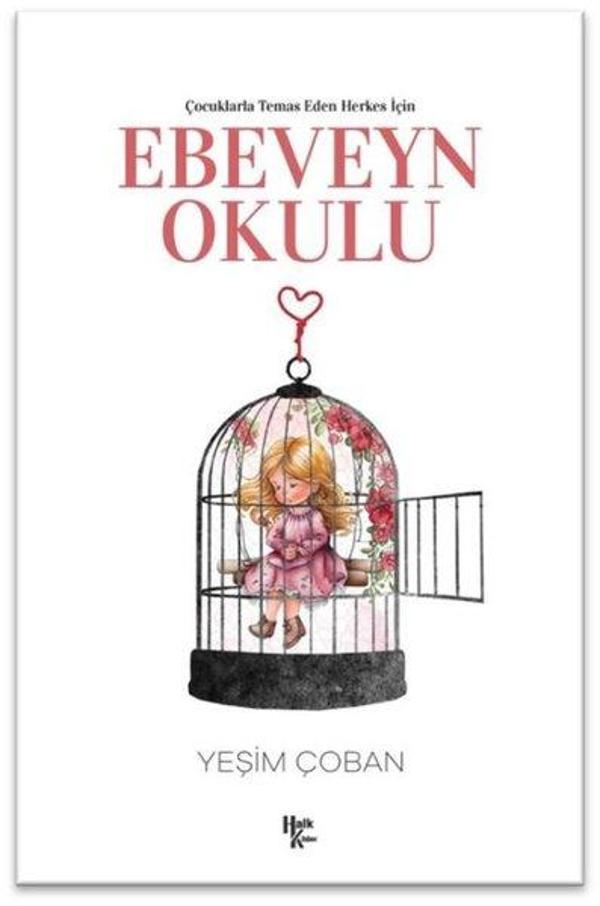 Ebeveyn Okulu - Çocuklarla Temas Eden Herkes İçin - Halk Kitabevi Yayınevi - Image 1