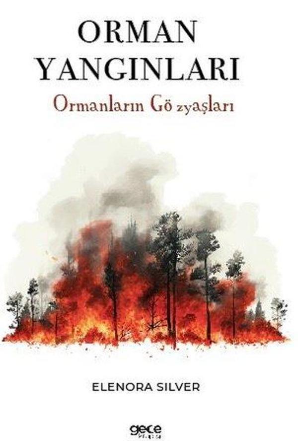 Orman Yangınları - Ormanların Gözyaşları - Gece Kitaplığı - Image 1
