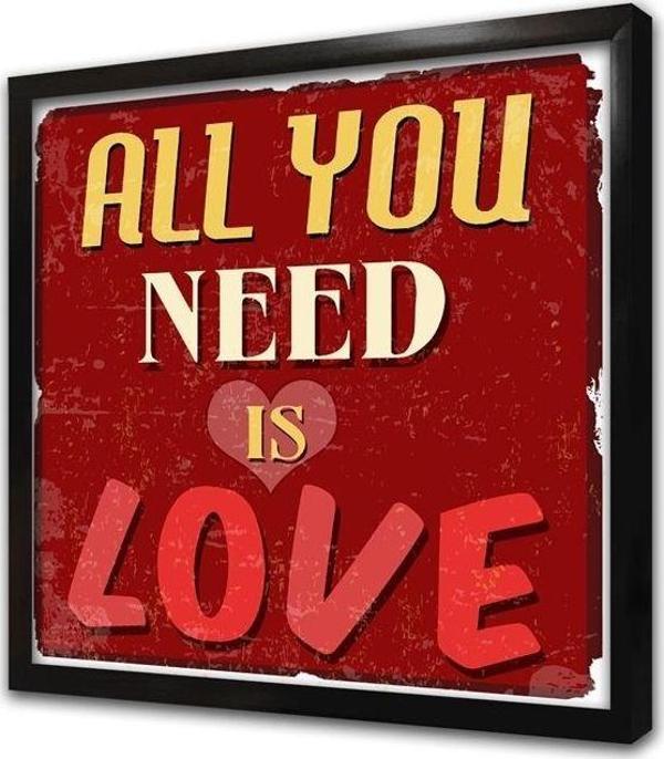 Tablosan All You Need Is Love Çerçeveli Mdf Tablo - Image 1