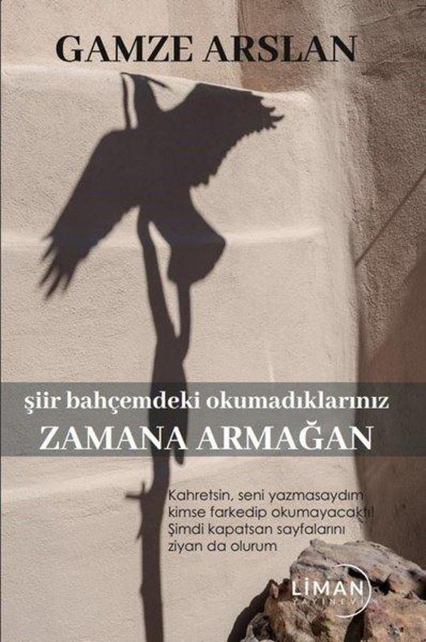 Zamana Armağan - Şiir Bahçemdeki Okumadıklarınız - Liman Yayınevi - Image 1