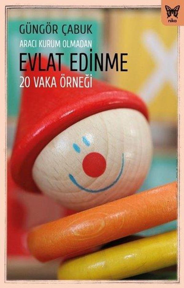 Evlat Edinme: 20 Vaka Örneği - Aracı Kurum Olmadan - Nika Yayınevi - Image 1