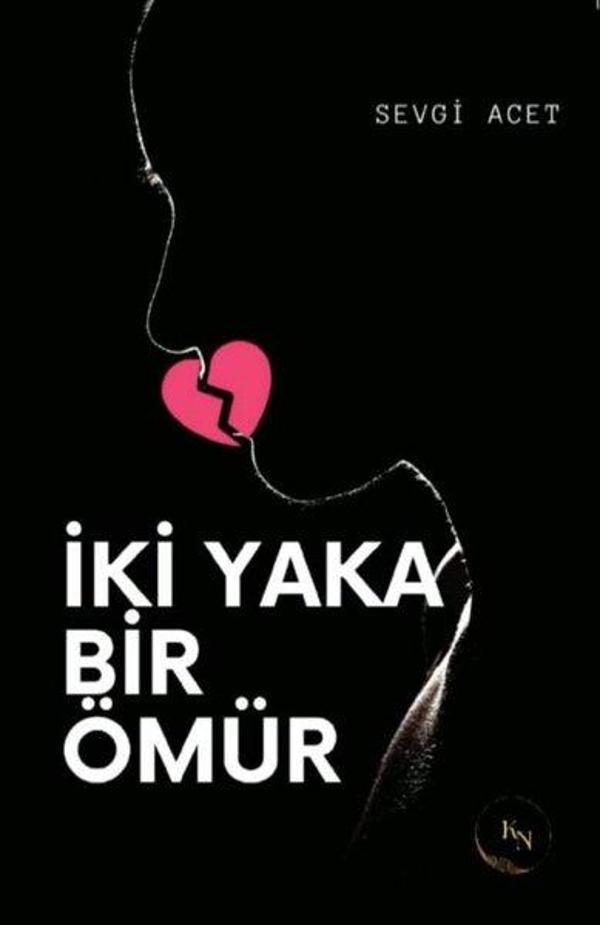 İki Yaka Bir Ömür - KN Yayıncılık - Image 1
