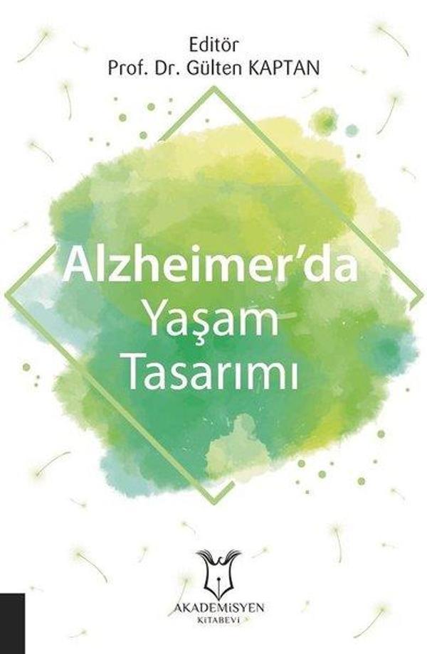 Alzheimer'da Yaşam Tasarımı - Akademisyen Kitabevi - Image 1
