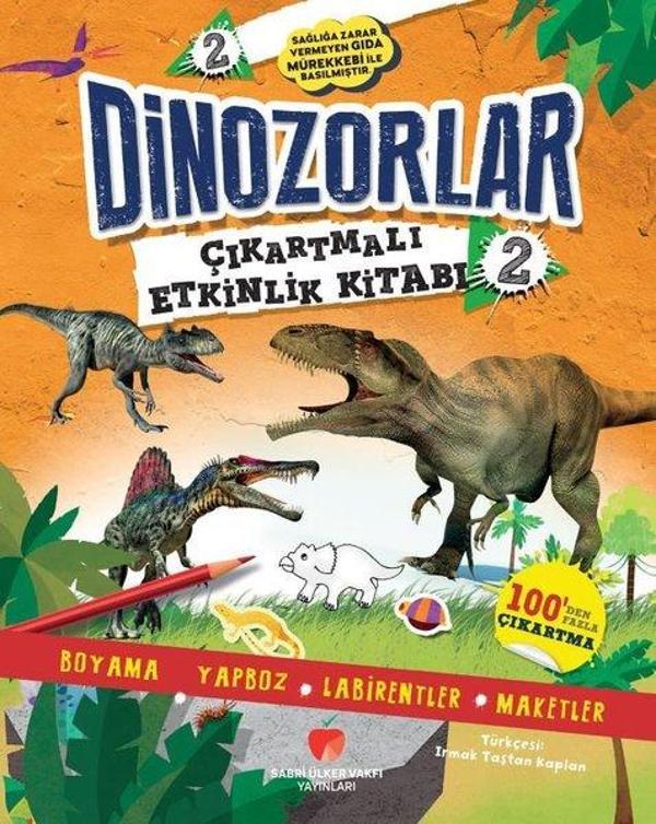 Dinozorlar Çıkartmalı Etkinlik Kitabı - 2 - Sabri Ülker Vakfı - Image 1