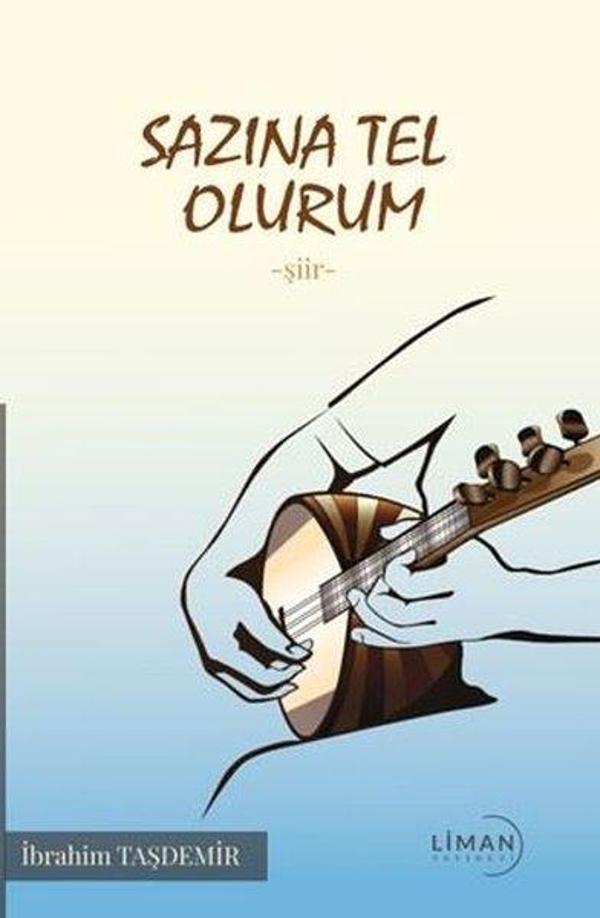 Sazına Tel Olurum - Liman Yayınları - Image 1