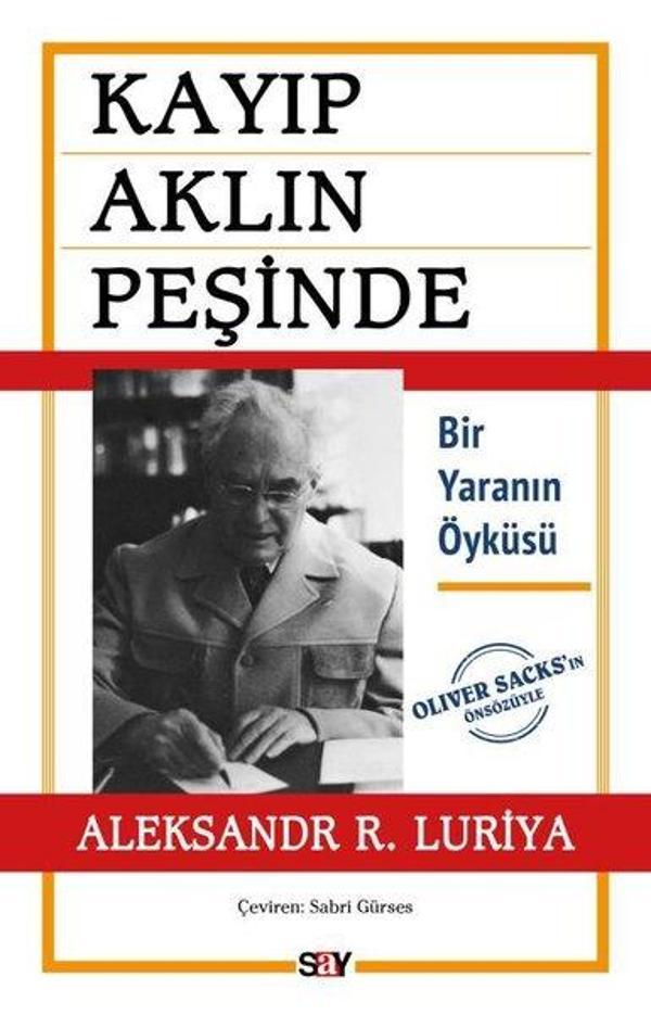Kayıp Aklın Peşinde - Bir Yaranın Öyküsü - Oliver Sacks'ın Önsözüyle - Say Yayınları - Image 1