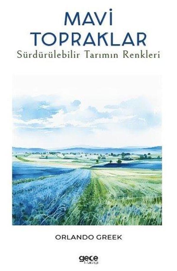 Mavi Topraklar - Sürdürülebilir Tarımın Renkleri - Gece Kitaplığı - Image 1