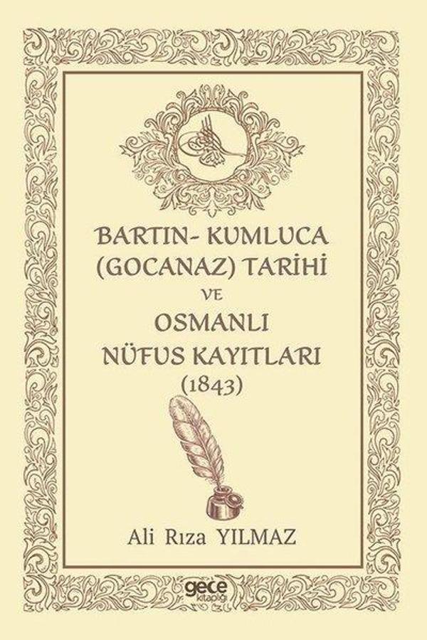 Bartın - Kumluca (Gocanaz) Tarihi ve Osmanlı Nüfus Kayıtları - 1843 - Gece Kitaplığı - Image 1